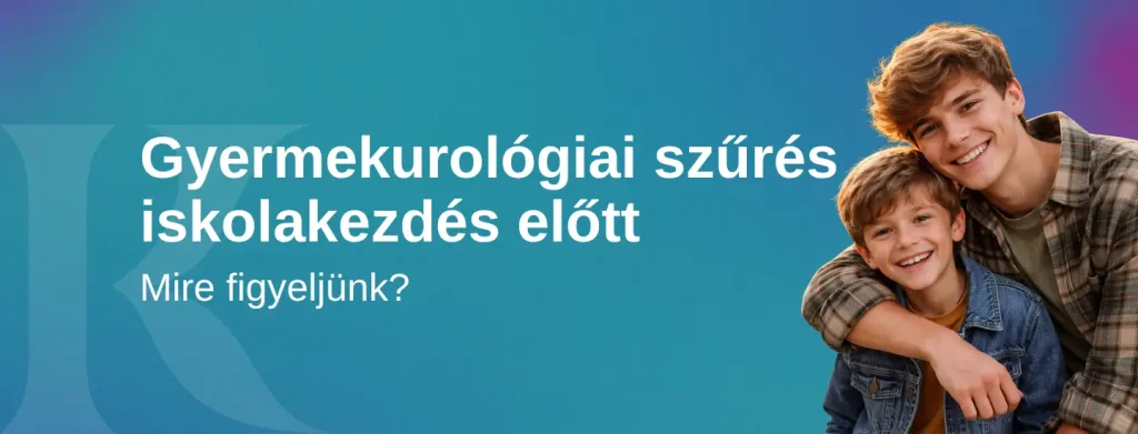 Gyermekurologiai szures iskolakezdes elott